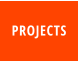 PROJECTS